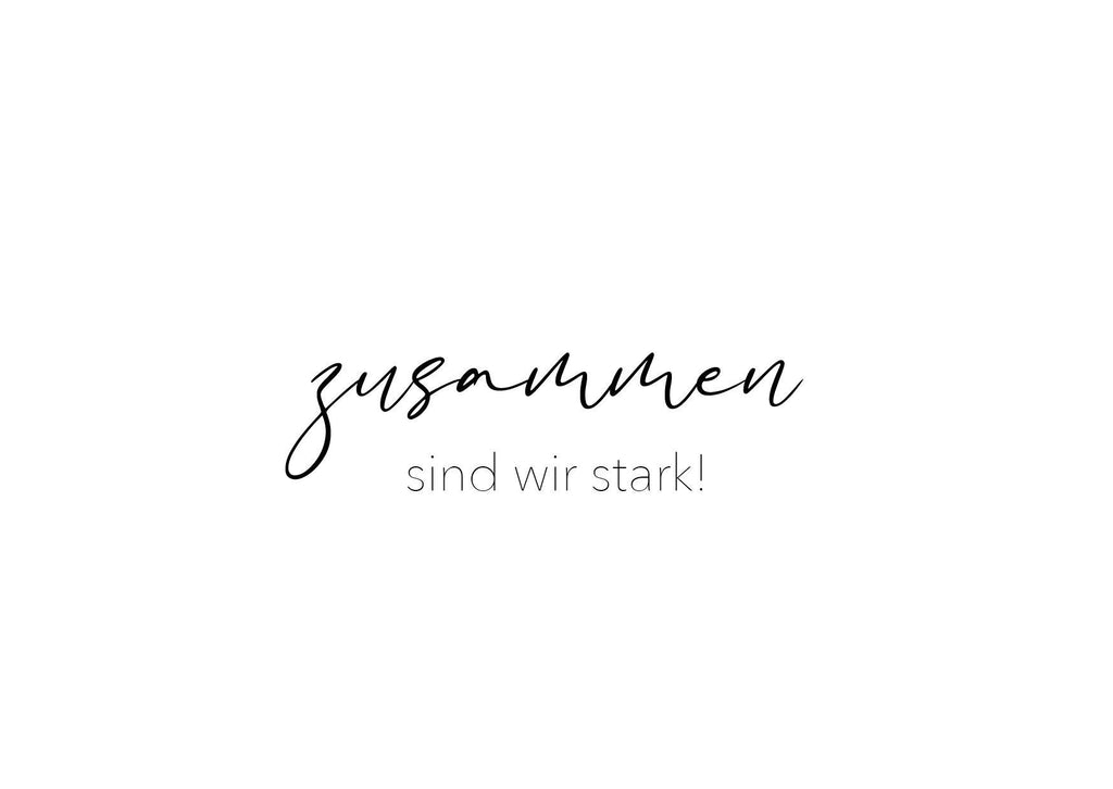 "Zusammen sind wir stark!" Karte